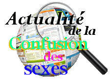 Actualité de la confusion des sexes